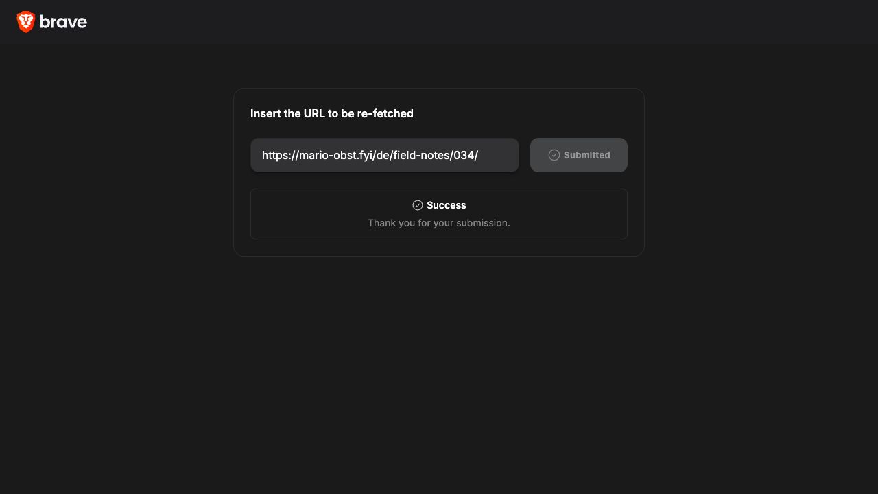 Brave bestätigt die Einreichung: https://mario-obst.fyi/de/field-notes/034/. Im Formular stehen Submitted und die Erfolgsmeldung.
